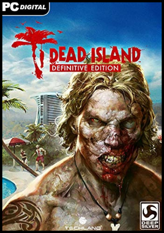 Dead island definitive ediition pc game download